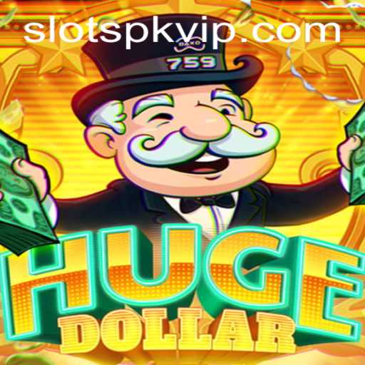 Discovering HugeDollar: A Dive into the Exciting World of Slots PK
