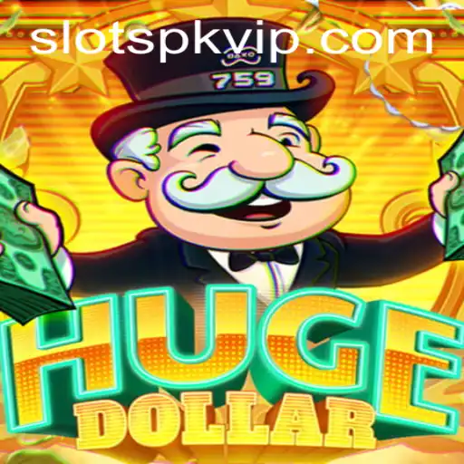 Discovering HugeDollar: A Dive into the Exciting World of Slots PK