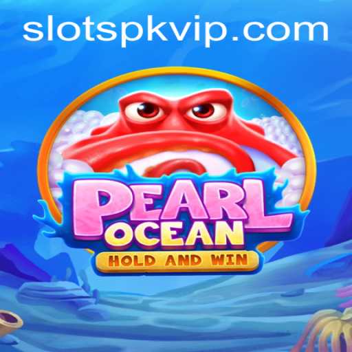Dive into the Thrilling World of PearlOcean Slots