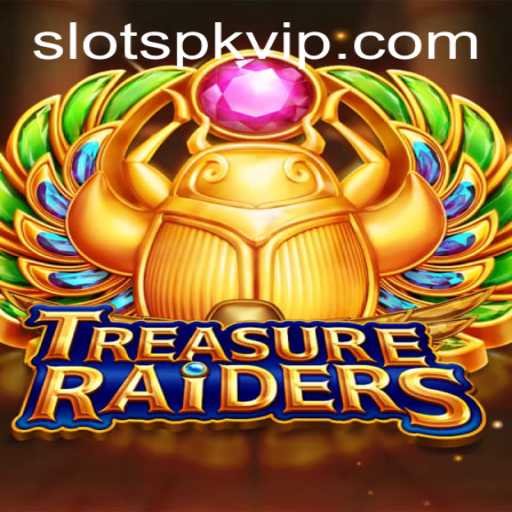Exploring TREASURERAIDERS: The Ultimate Slots PK Adventure