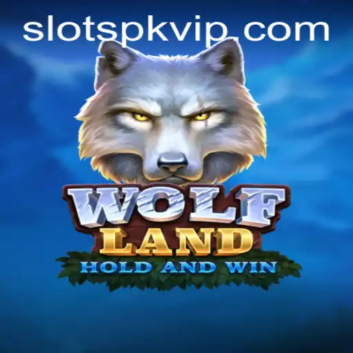 Discover the Thrilling World of WolfLand Slots PK